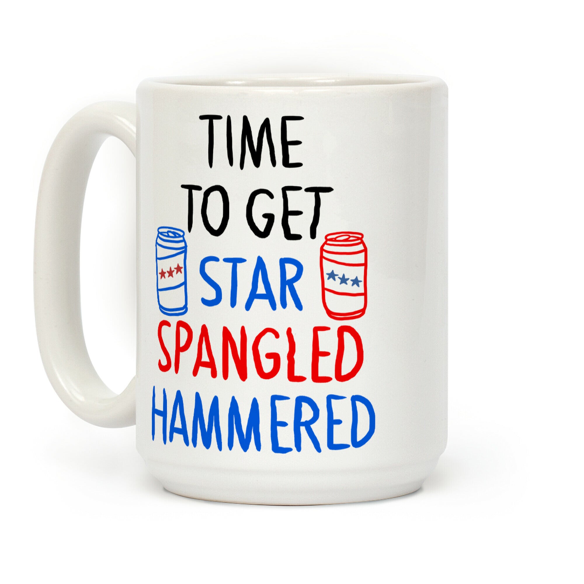 Time To Get Star Spangled Hammered Coffee Mug